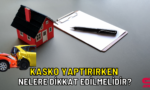 kasko yaptırmak