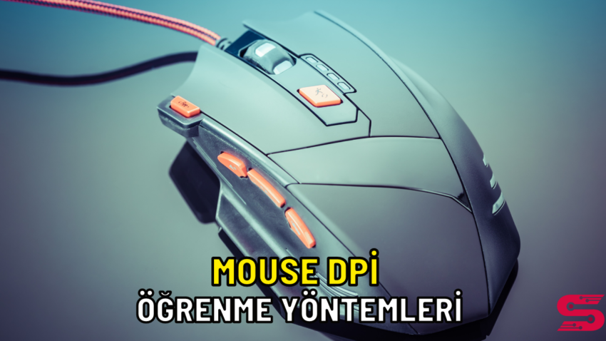 Mouse Dpi Öğrenme Yöntemleri 2022