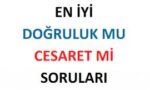 Kızlardan Bilgi Almak İçin Doğruluk Cesaret Soruları Nelerdir