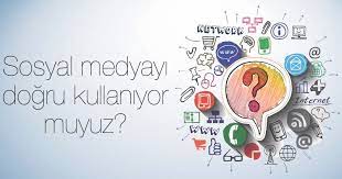 Sosyal Medyanın Doğru Kullanımı